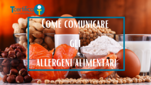 Come comunicare gli allergeni alimentari