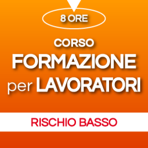 Corso Formazione per Lavoratori (Rischio Basso)