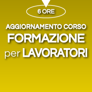 Aggiornamento Corso Formazione per lavoratori